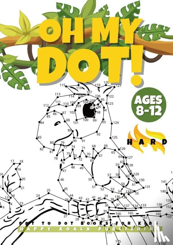 Happy Koala Publishing - "OH MY DOT!" Dot to Dot books for kids ages 8-12 Hard