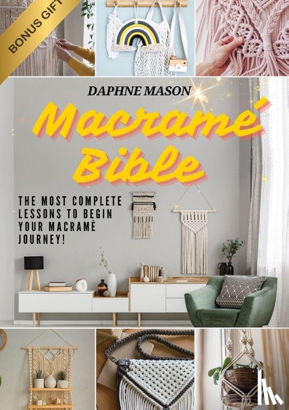 Mason, Daphne - The Macramé Bible