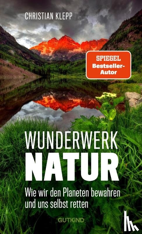 Klepp, Christian - Wunderwerk Natur