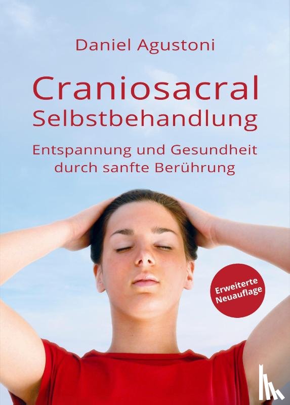 Agustoni, Daniel - Craniosacral-Selbstbehandlung