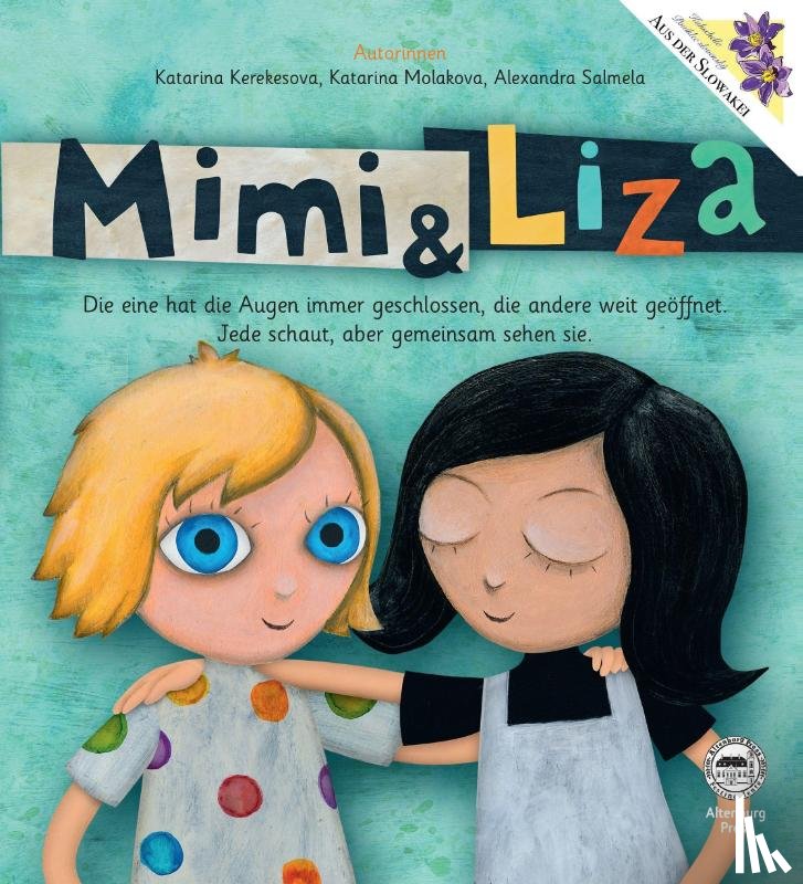 Kerekesova, Katarina, Molakova, Katarina, Salmela, Alexandra - Mimi und Liza