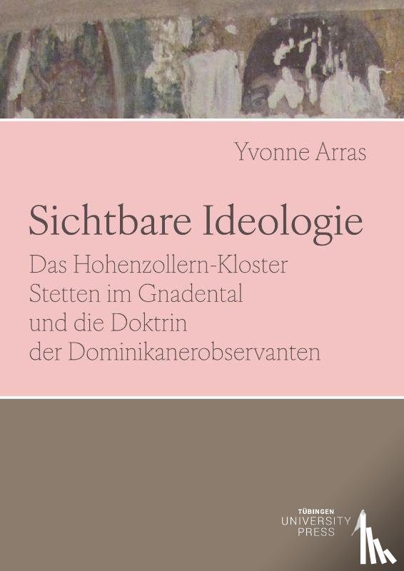 Arras, Yvonne - Sichtbare Ideologie