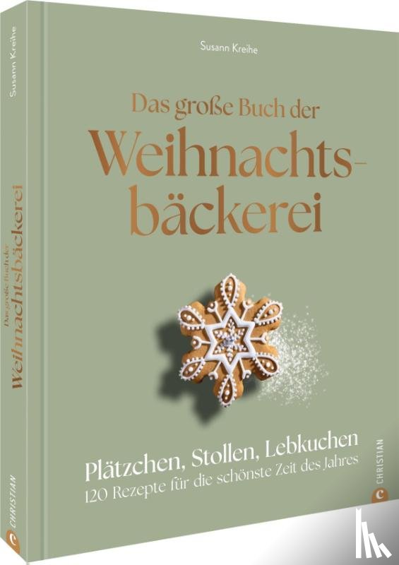 Kreihe, Susann - Das große Buch der Weihnachtsbäckerei