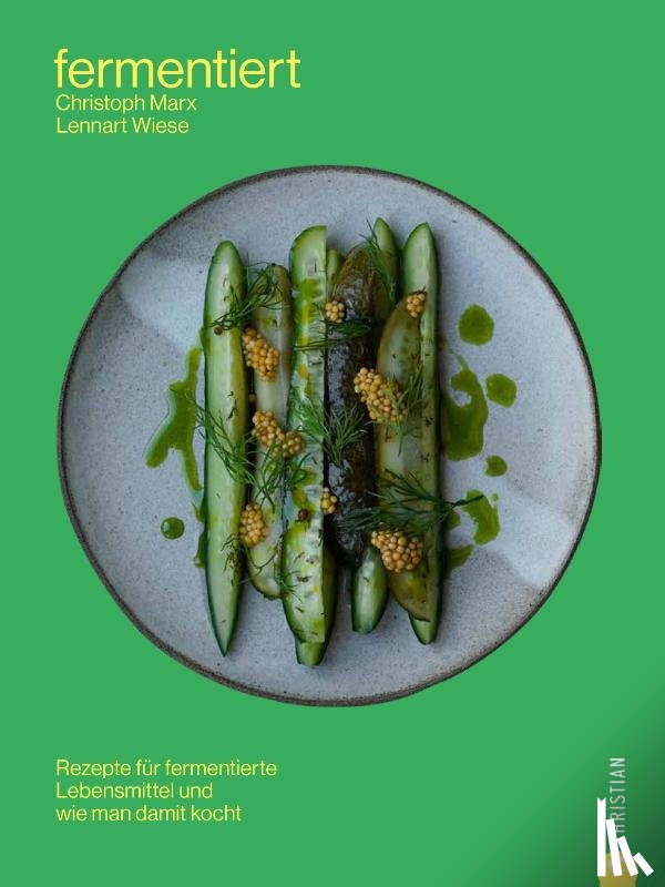Marx, Christoph, Wiese, Lennart - Fermentiert