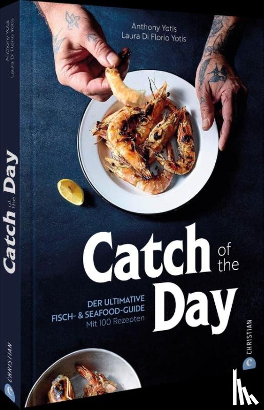 Yotis, Anthony, Di Florio Yotis, Laura - Catch of the Day