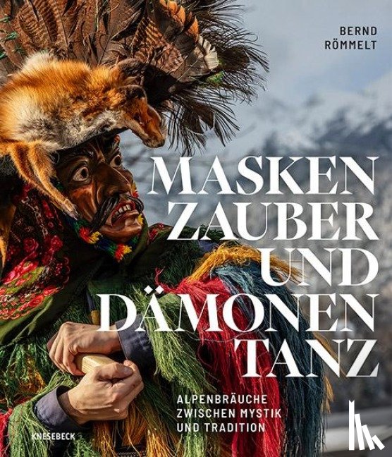 Römmelt, Bernd - Maskenzauber und Dämonentanz