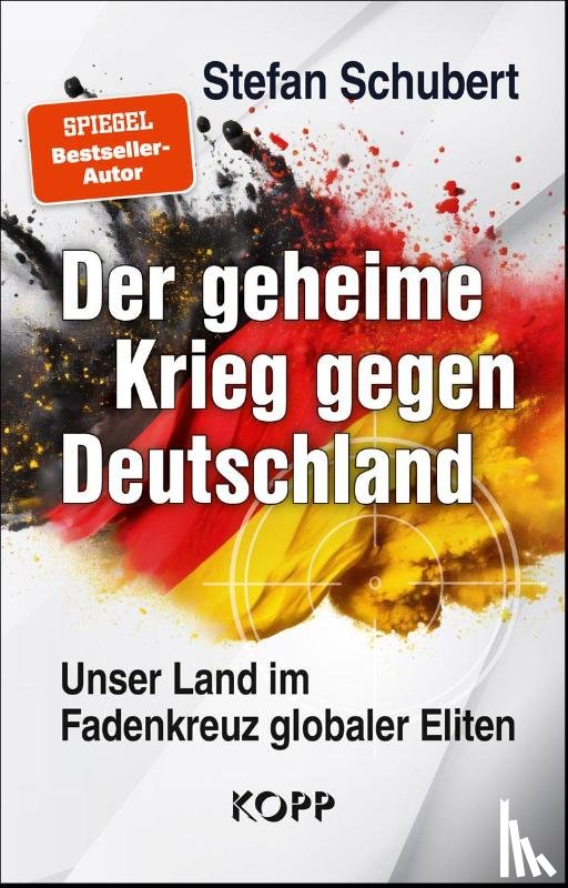 Schubert, Stefan - Der geheime Krieg gegen Deutschland