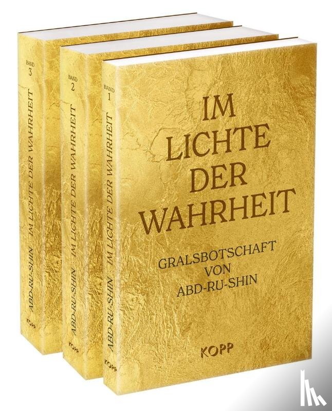 Abd-Ru-Shin - Im Lichte der Wahrheit (Goldene Edition)