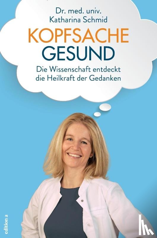 Schmid, Katharina - Kopfsache gesund