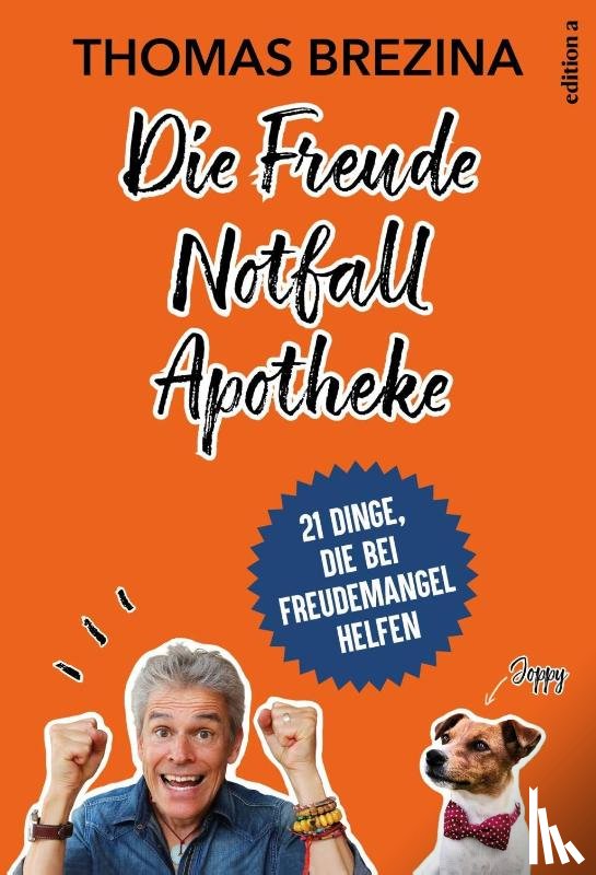 Brezina, Thomas - Die Freude Notfall Apotheke