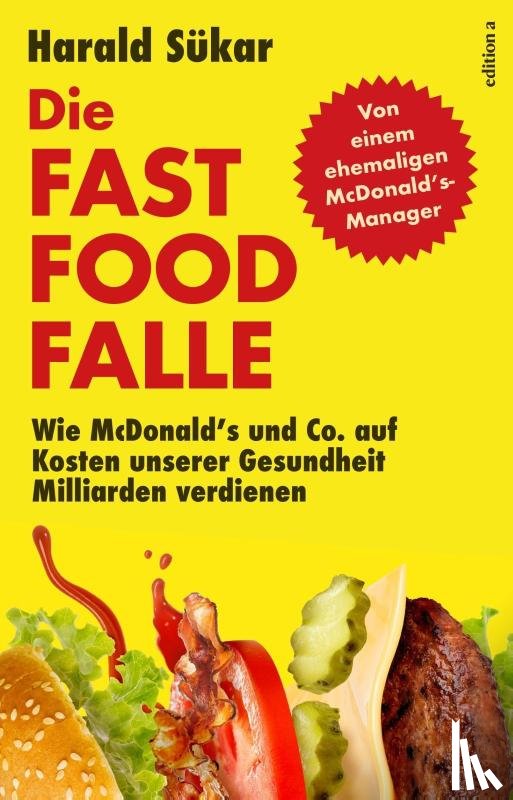 Sükar, Harald - Die Fast Food Falle