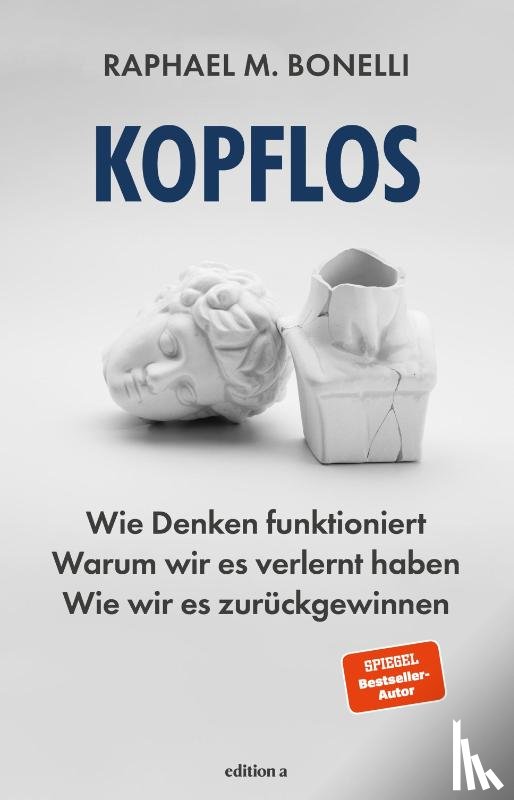 Bonelli, Raphael M. - Kopflos