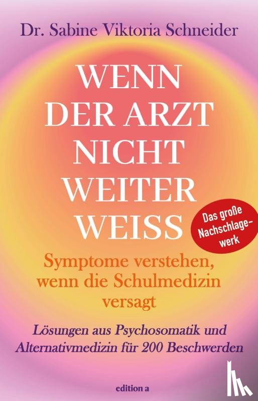 Schneider, Sabine Viktoria - Wenn der Arzt nicht weiter weiß