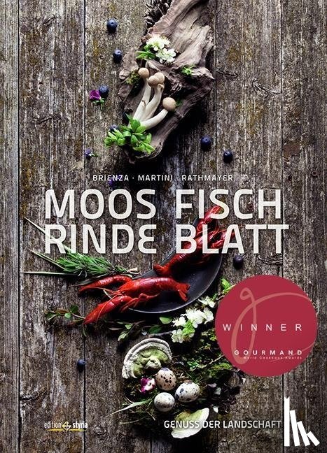 Brienza, Valentino, Martini, Luisa, Rathmayer, Michael - Moos. Fisch. Rinde. Blatt