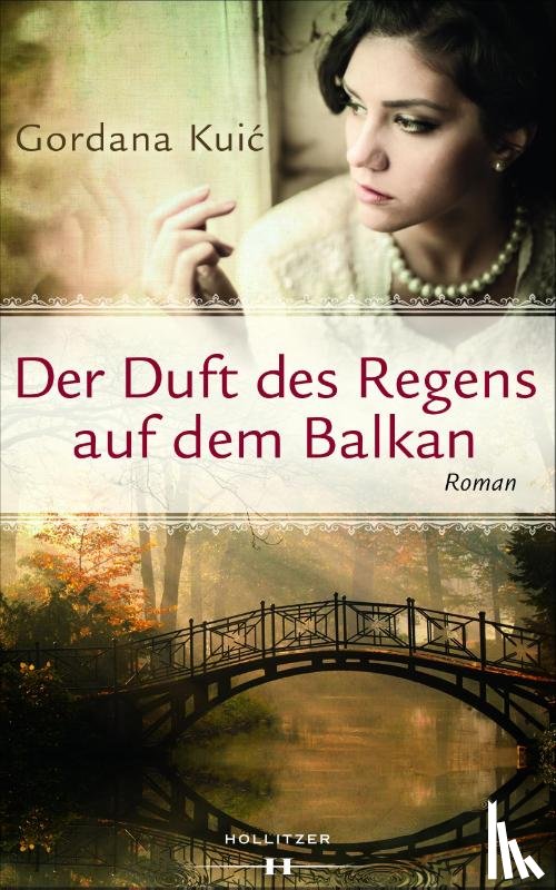 Kuic, Gordana - Der Duft des Regens auf dem Balkan