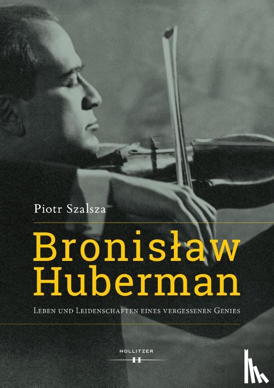 Szalsza, Piotr - Bronislaw Huberman