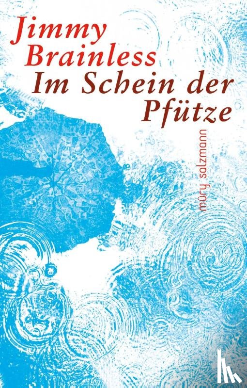 Brainless, Jimmy - Im Schein der Pfütze