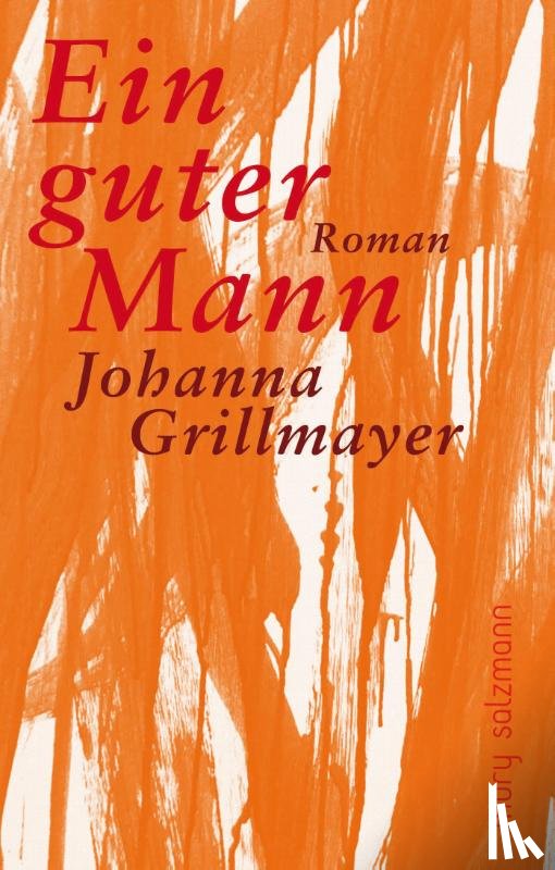 Grillmayer, Johanna - Ein guter Mann