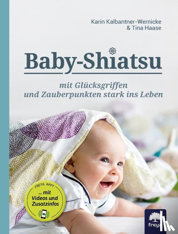 Kalbantner-Wernicke, Karin, Haase, Tina - Baby-Shiatsu