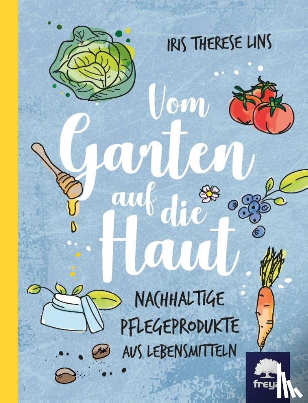 Lins, Iris Therese - Vom Garten auf die Haut