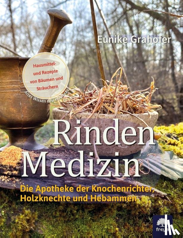 Grahofer, Eunike - Rindenmedizin