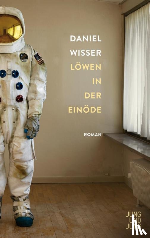 Wisser, Daniel - Löwen in der Einöde
