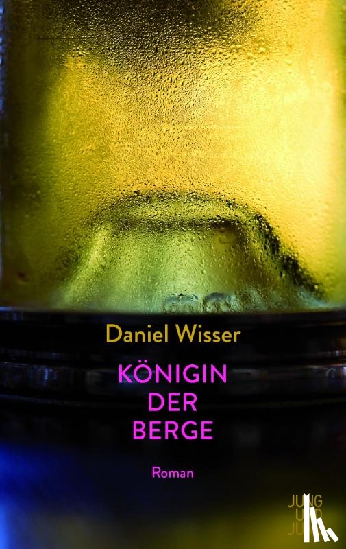 Wisser, Daniel - Königin der Berge