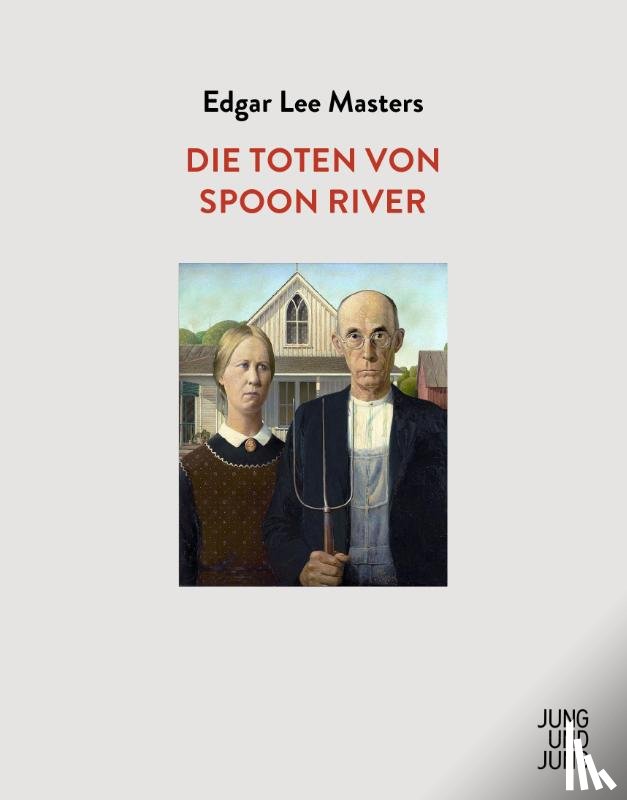 Masters, Edgar Lee - Die Toten von Spoon River