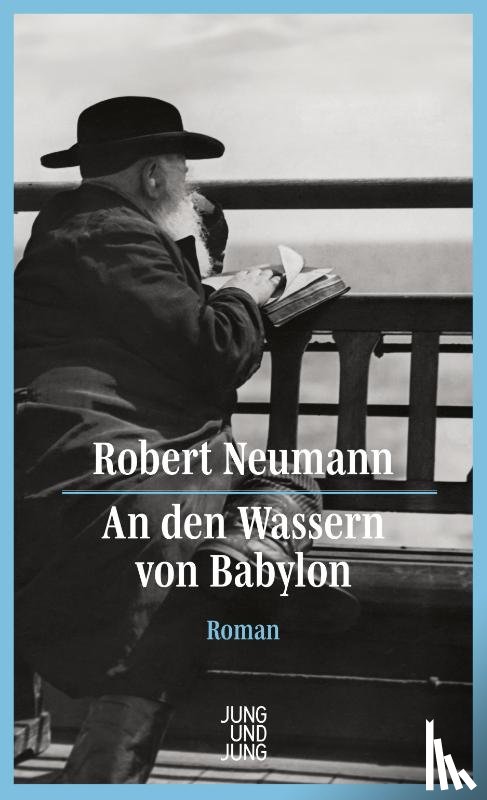 Neumann, Robert - An den Wassern von Babylon