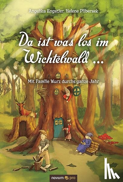 Engstler, Angelika, Plibersek, Helene - Da ist was los im Wichtelwald ...