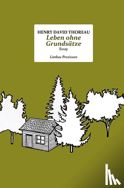 Thoreau, Henry David - Leben ohne Grundsätze