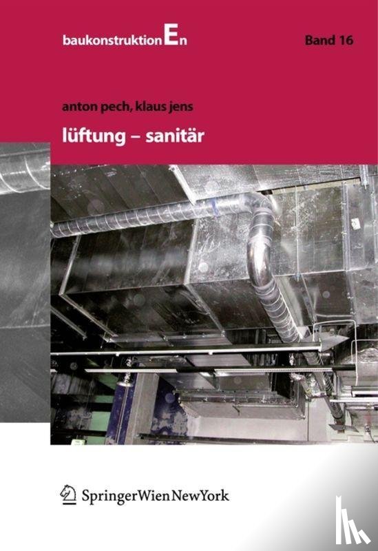 Jens, Klaus, Pech, Anton - Lüftung und Sanitär