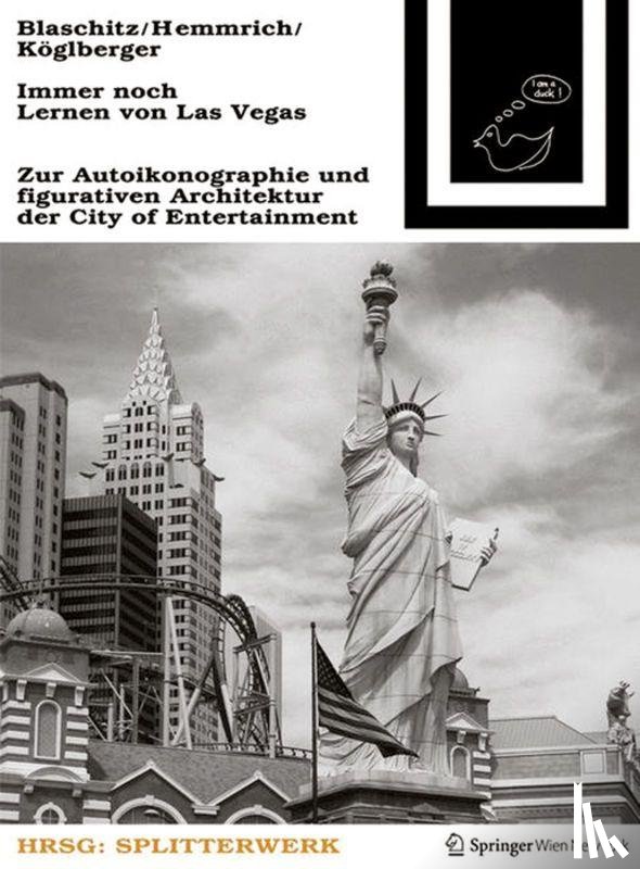 Blaschitz, Mark, Köglberger, Katharina, Roschitz, Josef, Hemmrich, Edith - Immer noch Lernen von Las Vegas