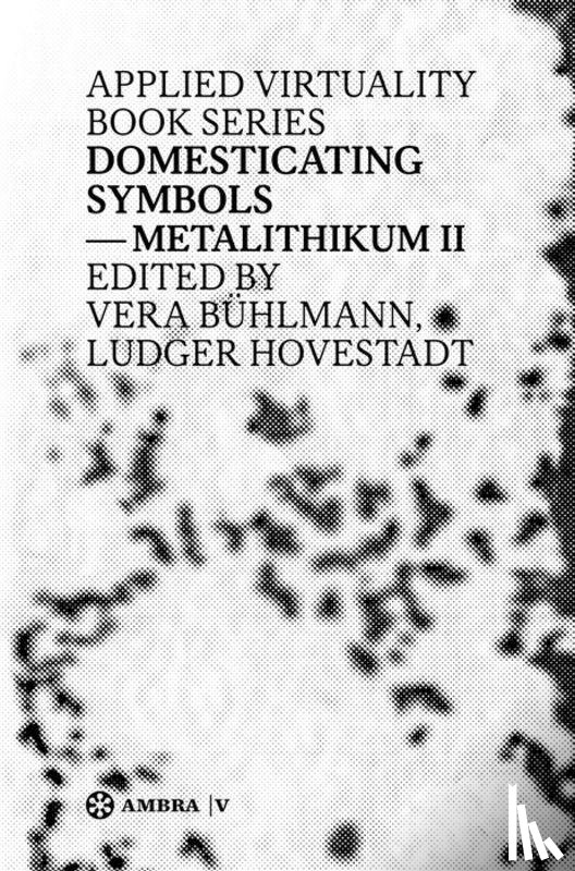  - Domesticating Symbols