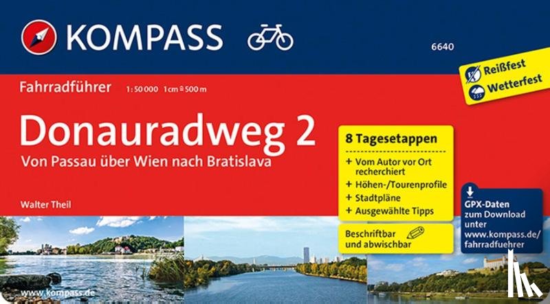 Theil, Walter - KOMPASS Fahrradführer Donauradweg 2, Von Passau über Wien nach Bratislava