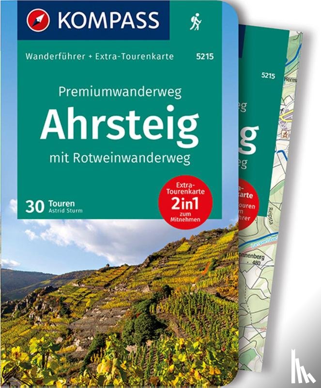 Sturm, Astrid - KOMPASS Wanderführer Premiumwanderweg Ahrsteig mit Rotweinwanderweg, 30 Touren/Etappen