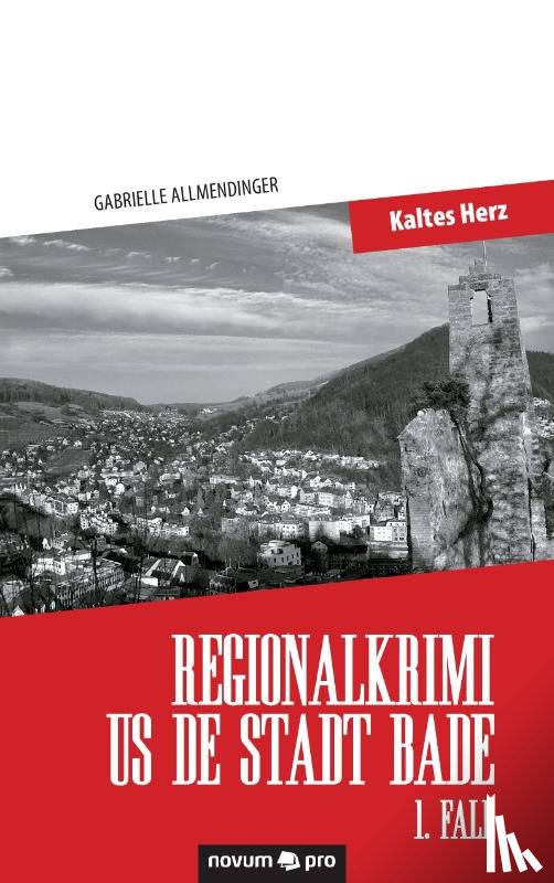 Allmendinger, Gabrielle - Regionalkrimi us de Stadt Bade - 1. Fall
