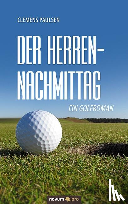 Paulsen, Clemens - Der Herrennachmittag