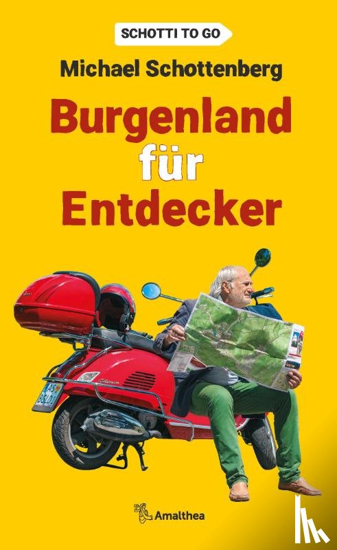 Schottenberg, Michael - Burgenland für Entdecker