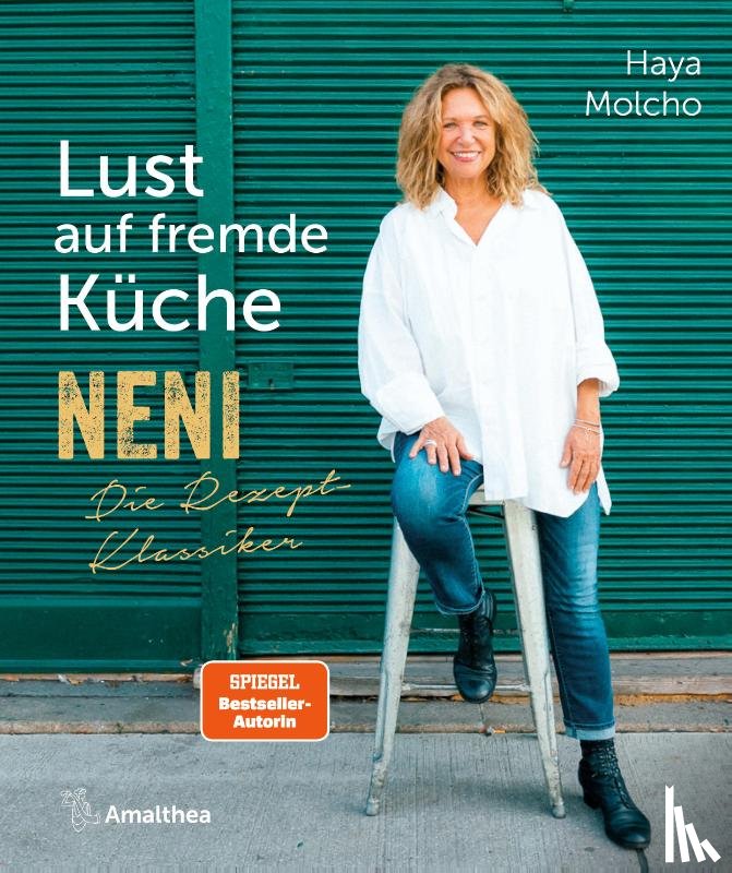 Molcho, Haya, Ernst, Michaela - Lust auf fremde Küche