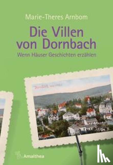 Arnbom, Marie-Theres - Die Villen von Dornbach