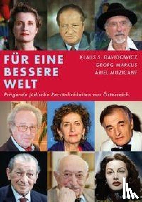 Davidowicz, Klaus S., Markus, Georg, Muzicant, Ariel - Für eine bessere Welt