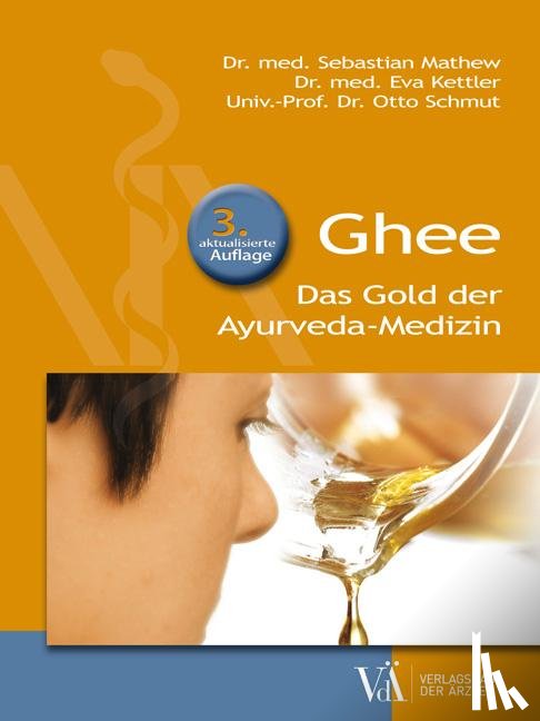 Mathew, Sebastian, Kettler, Eva, Schmut, Otto - Ghee