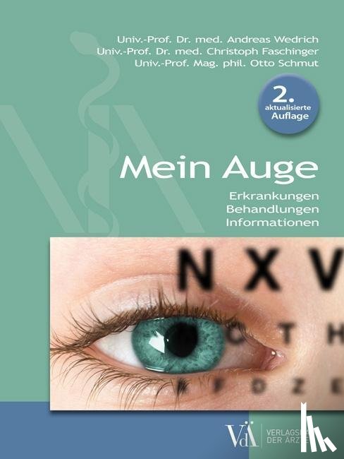 Wedrich, Andreas, Faschinger, Christoph, Schmut, Otto - Mein Auge