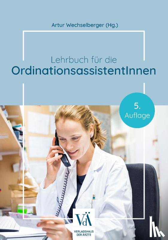 - Lehrbuch für die OrdinationsassistentInnen