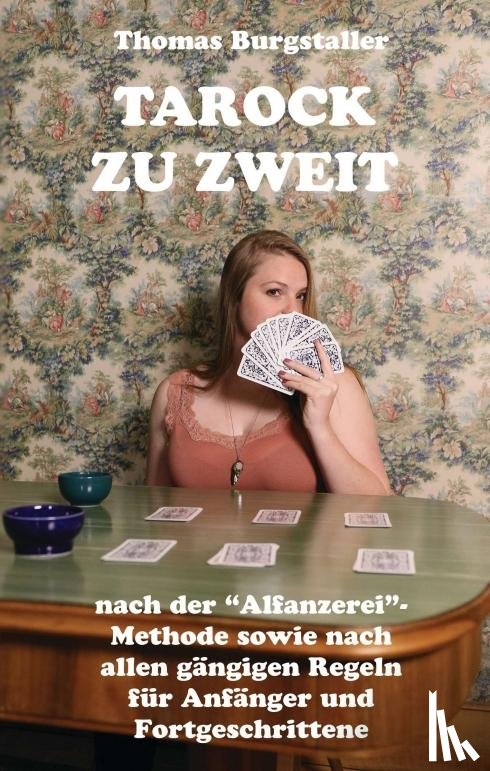 Burgstaller, Thomas - Tarock zu zweit