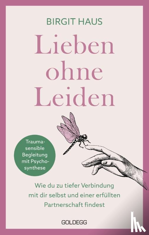 Haus, Birgit - Lieben ohne Leiden