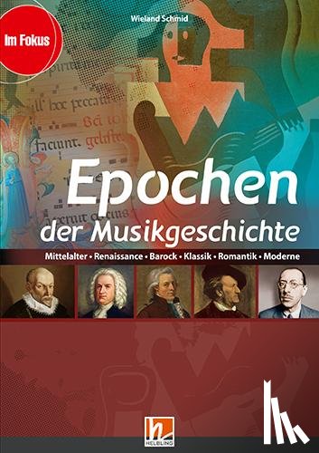 Schmid, Wieland - Epochen der Musikgeschichte, Ermäßigtes Paketangebot (Heft+Medien)