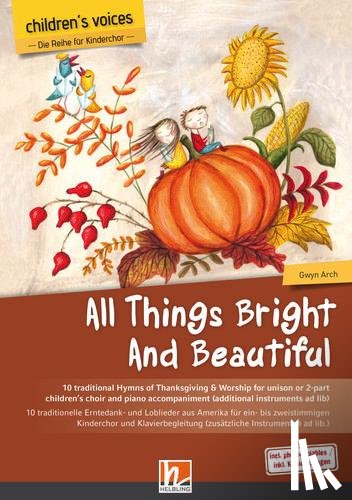  - All Things Bright and Beautiful (Children's voices)