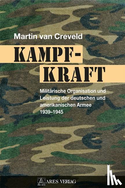 Creveld, Martin Van - Kampfkraft